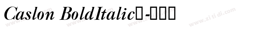 Caslon BoldItalic◆字体转换